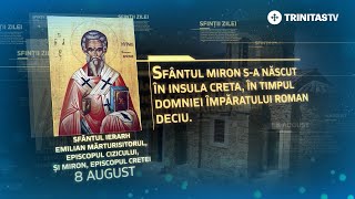 Sf. Ier. Emilian Mărturisitorul, episcopul Cizicului, și Miron, episcopul Cretei – 8 august #Sinaxar