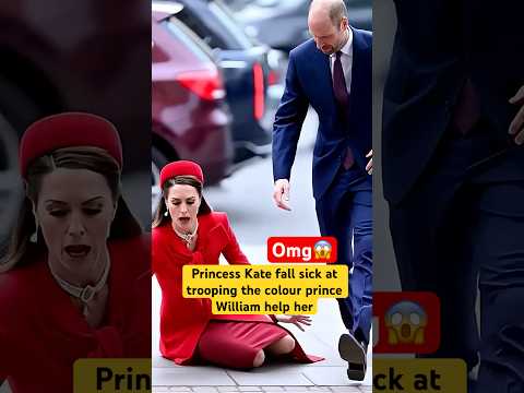 Princess kate fall sick at trooping The colour Prince William help Her #shorts #katemiddleton #kate
