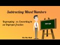 Subtracting Mixed Fractions Concepts