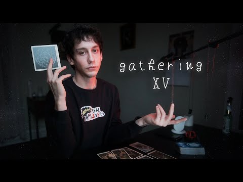 Gathering XV: Temptation