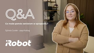Psycholog radzi: co może pomóc seniorom w sprzątaniu? | iRobot