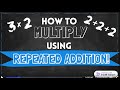 Mastering Multiplication Through Repeated Addition