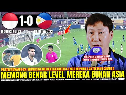 🔴MALAH KEPANASAN!! Pelatih Vietnam U23 NGOMONG GINI Usai Timnas U23 Hancurkan Filipina 1-0 Piala AFF