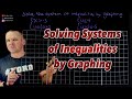 Graphing Systems of Inequalities