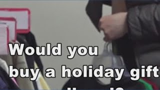 Would you consider buying gifts secondhand?