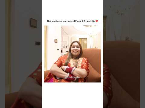 Reaction on new house of Prerna di ❤#prernamalhan #shorts #youtubeshorts #viral #trending