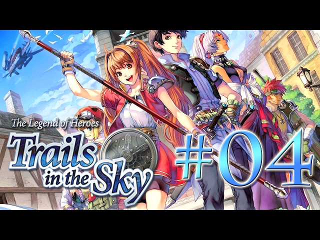 Chasing the Boys & Dad's Mission - Legend of Heroes: Trails in the Sky - Episode #04