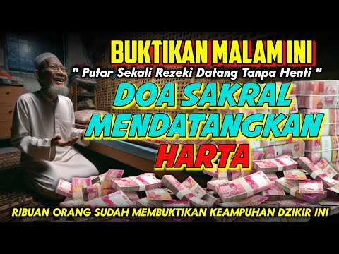 🔴 DEMI ALLAH NYATA ‼️REZEKI MENGALIR TIADA HENTI, DOA CEPAT KAYA, PEMBUKA REZEKI, DOA NABI SULAIMAN