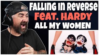 Falling In Reverse - "All My Women" feat. HARDY (Rock Artist Reaction)