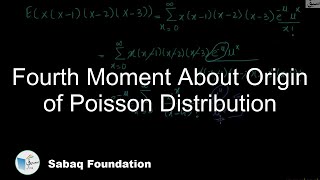 Fourth Moment About Origin of Poisson Distribution