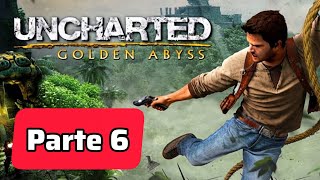 Uncharted: Golden Abyss - PARTE 6 - PSVITA