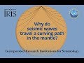 Seismic Wave Behavior and Properties