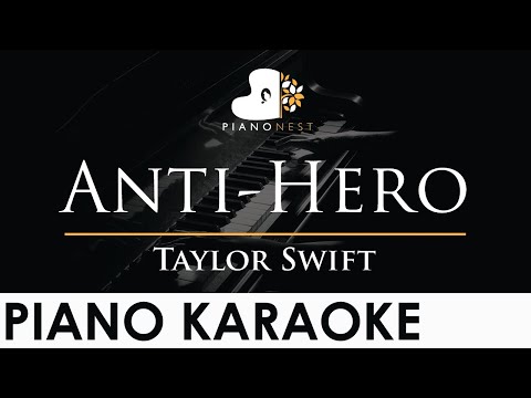 Taylor Swift – Anti-Hero – Piano Karaoke Instrumental Cover with Lyrics