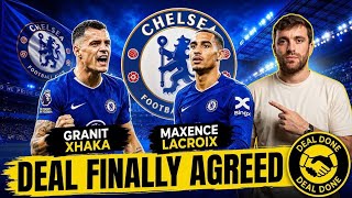 DONE DEALS? CHELSEA CLOSE TO SIGNING GRANIT XHAKA & MAXENCE LACROIX IN SHOCK TRANSFER MASTERCLASS! 