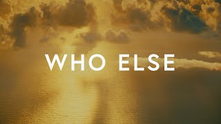 STS Worship - Who Else (Live)