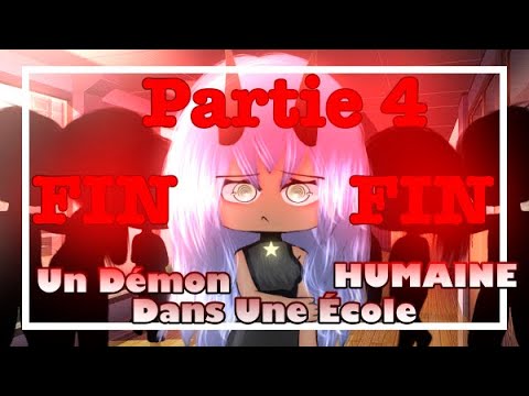 Un Démon Dans Une École HUMAINE 💗PARTIE 4💗 //💗GLMM💗 //💗FIN💗//💗Mini Movie💗 //💗Gacha Life💗