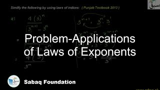 Problem-Applications of Laws of Exponents