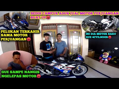 SEDIH TERPAKSA JUAL MOTOR PERJUANGAN BUAT UP CC KE 4 CYLINDER‼️