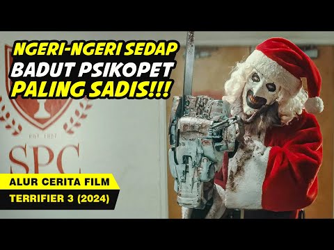 PSIKOPET BADUT PALING KEJAM JADI SINTERKLAS || Alur Cerita Film TERRIFIER 3