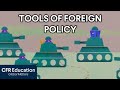 Foreign Policy Tools and Strategies