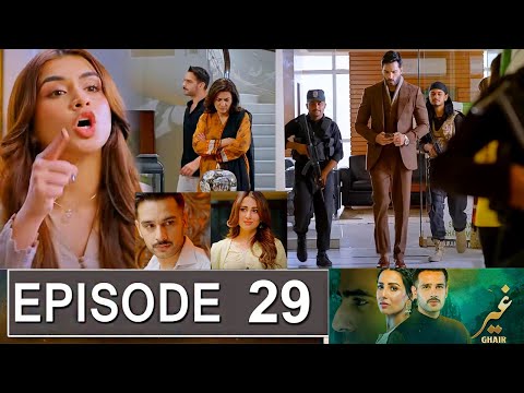 Ghair Episode 29 Promo | Ghair  Episode 28 Review | Ghair Episode 29 Teaser | Drama Review Urdu TV