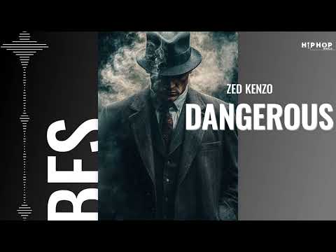 "DANGEROUS" - Zed Kenzo 💥 Best of Rap & Hip Hop 2024