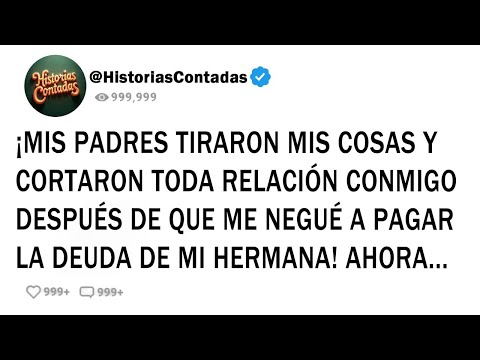 ¡MIS PADRES TIRARON MIS COSAS Y CORTARON TODA RELACIÓN CONMIGO DESPUÉS DE QUE ME NEGUÉ A PAGAR LA...