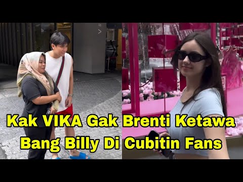 KAK VIKA GK BRENTI KETAWA BANG BILLY DI CUBITIN FANS