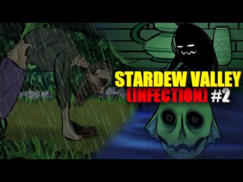 N0 DEJES QUE TE T0QUEN [PARTE #2] (Stardew Valley Infection) - TwoMilio