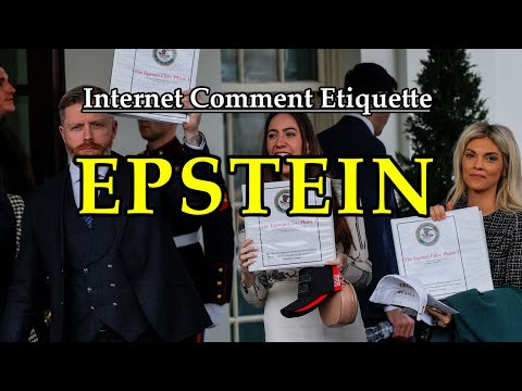 Internet Comment Etiquette: "The Epstein Files"