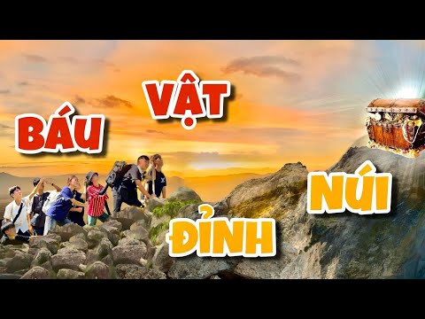 Anh Ba Phai | Thử Thách Đội Cuối Cùng Còn Leo Núi Nhận Hộp Báu Vật