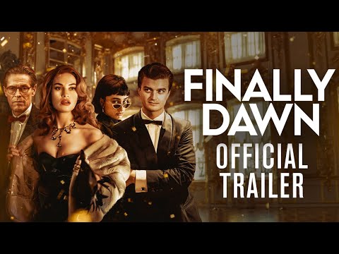 Finally Dawn | Official Trailer HD