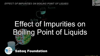 Effect of Impurities on Boiling Point of Liquids