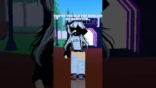 You're never too roblox!😊
