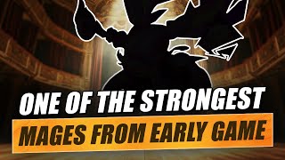 One Of The Strongest Mages Even From The Early Game