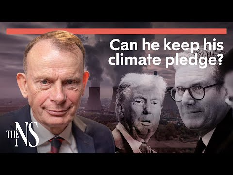 Will Trump destroy Starmer climate plans? | Andrew Marr | The New Statesman