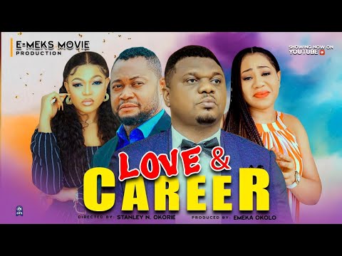 Love and Career 2024 What I Learned from Chinenye Ubah's Latest Movie  2024 latest full movies