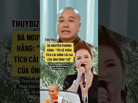 Nguyễn Phương Hằng nói về Thầy Minh Tuệ #thayminhtue #tintuc #thayminhtuemoinhat #nguyenphuonghang