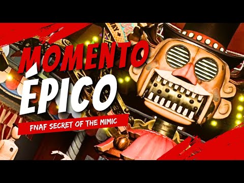 ¡CIRCUS MUSIC MAN nos persigue y los minijuegos se VUELVEN LOCOS! | Secret of the Mimic (FNAF)
