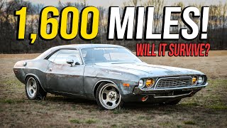 RATTY Hemi Challenger 1,600+ Mile Road Trip! Will It Survive?