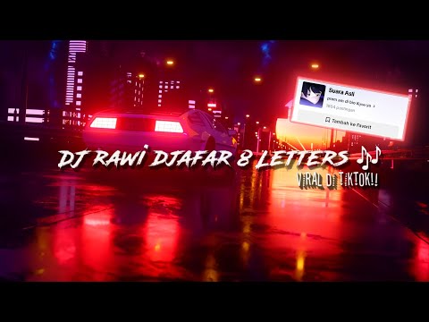 DJ RAWI DJAFAR - 8 LETTERS 🎶 sounds kyaa (speed up & reverb)dj old viral tiktok