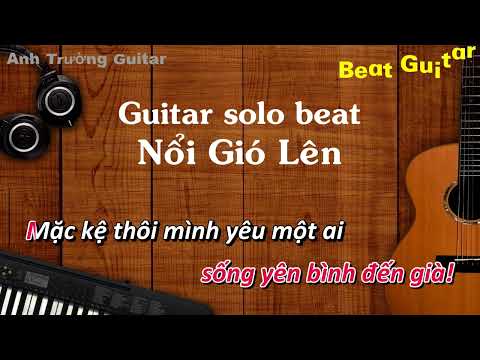 Karaoke Nổi Gió Lên - Phan Như Thùy Guitar Solo Beat Acoustic | Anh Trường Guitar