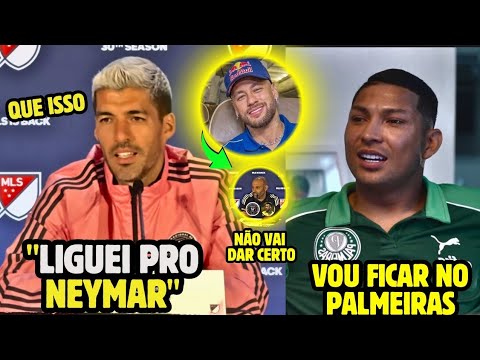 E ISSO! NEYMAR NO INTER MIAME E RONY NÃO QUER SAIR DO PALMEIRAS E MAIS ..