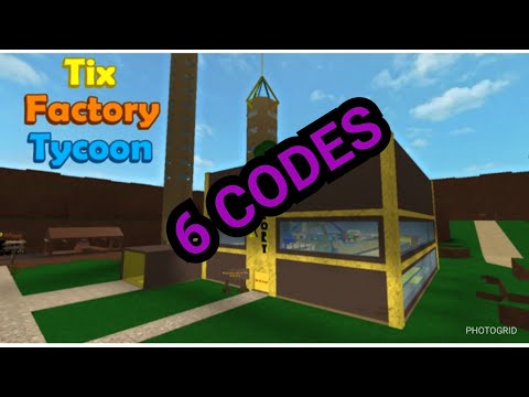 All Tix Factory Tycoon Codes 07 2021 - roblox tix factory tycoon codes