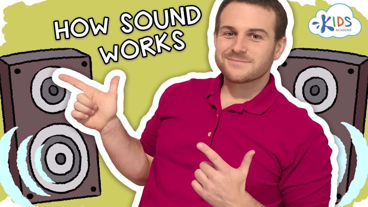 Learning Video What Makes Sound Kids Academy Learning Video What Makes Sound Kids Academy
