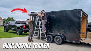 Installing A/C in my HVAC Enclosed Trailer