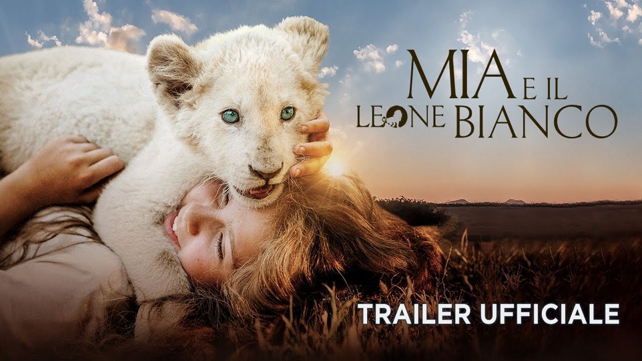 Mia e il leone bianco anteprima del trailer