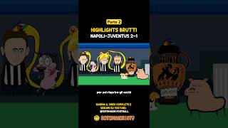 Napoli Juventus 2-1 - Parte 2 Highlights Brutti