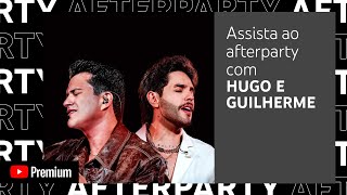 Afterparty - Hugo e Guilherme - Só Se Vive Uuma Vez (Minidoc)