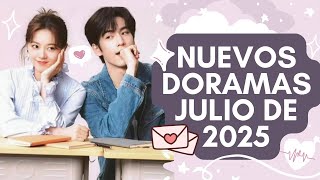 🌸 18 NUEVOS DORAMAS Y DONDE VERLOS JULIO 2025 | NETFLIX, VIKI, IQIYI Y MAS~